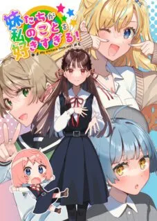 Imōto-tachi ga watashi no koto o suki sugiru!