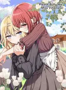 Please Bully Me, Miss Villainess!