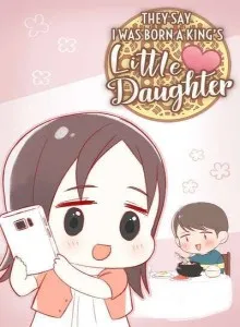 They Say I Was Born a King's Little Daughter