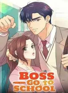 The Boss Go to School
