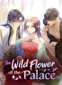 The Wild Flower of the Palace