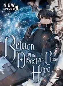 Return Of The Disaster-Class Hero